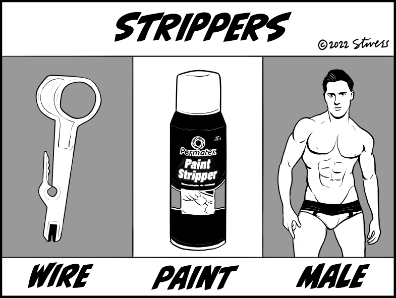 Strippers